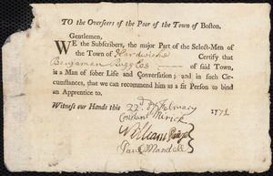 Document of indenture: Servant: Bailey, James. Master: Ruggles, Benjamin. Town of Master: Hardwick. Selectmen of the town of Hardwick autograph document signed to the Overseers of the Poor of the town of Boston: Endorsement Certificate for Benjamin Ruggle