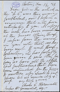 Charles C. Hazewell, Boston, MA., autograph letter signed to R. W. Griswold, 14 December 1854