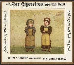The Pet Cigarettes are the best. Made from the most delicately flavored and highest cost gold leaf grown.