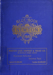 Blue book of Newton ... containing lists of the leading residents, societies, etc. with street directory and new map.