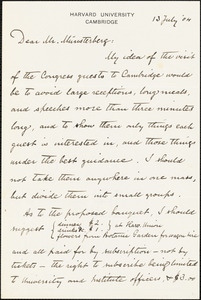 Eliot, Charles William, 1834-1926 typed letter signed to Hugo Münsterberg, Cambridge, Mass., 13 July 1904