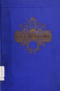 Blue book of Newton ... containing lists of the leading residents, societies, etc. with street directory and new map.
