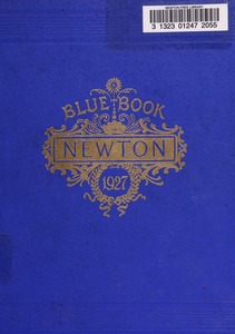 Blue book of Newton ... containing lists of the leading residents, societies, etc. with street directory and new map.