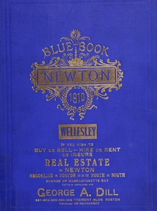 Blue book of Newton ... containing lists of the leading residents, societies, etc. with street directory and new map.