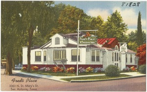 Fred's Place, 3303 N. St. Mary's St., San Antonio, Texas
